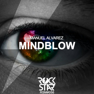 Обложка для Manuel Alvarez - Mindblow