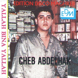 Обложка для Cheb Abdelhak - Lila Tbati Andi