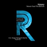 Обложка для Haxxy - Never Feel This Before (Kago Pengchi Remix)