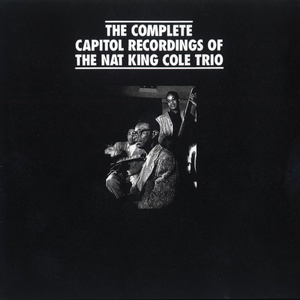 Обложка для Nat King Cole Trio - My Mother Told Me