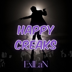 Обложка для ExILaN - Happy Creaks