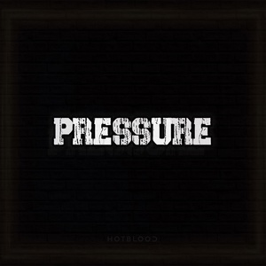 Обложка для Hotblood - Pressure