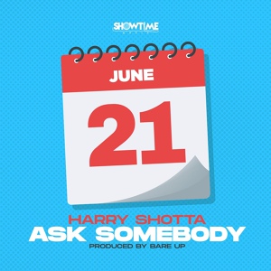 Обложка для Harry Shotta x Bare Up - Ask Somebody