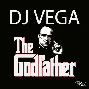 Обложка для DJ Vega - The Godfather