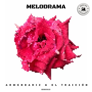 Обложка для Armendariz, El Traición - Melodrama