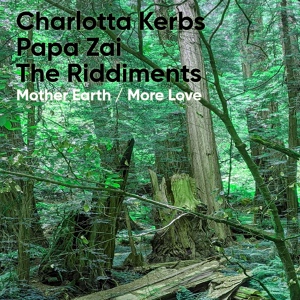 Обложка для The Riddiments feat. Charlotta Kerbs - Mother Earth