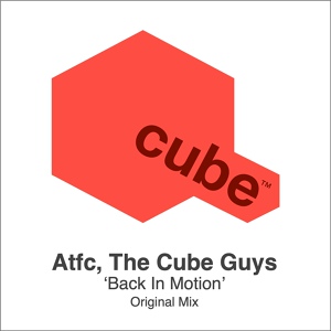 Обложка для ATFC & The Cube Guys - Back In Motion (Original Mix) (http://vk.com/top_club_sounds)