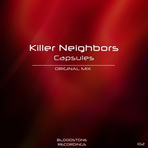 Обложка для Killer Neighbors - Capsules(Original Mix)(2016)