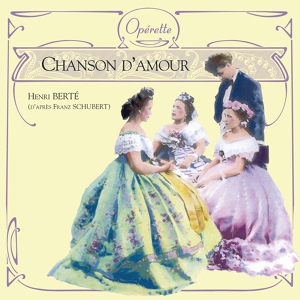 Обложка для Orchestre Symphonique, Jésus Etcheverry, Gaston Rey, Nicole Broissin - Berté: Chanson d'amour / Acte III - Duo "Depuis lors, mon teint se fane"
