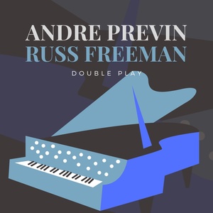 Обложка для Russ Freeman, Andrè Previn - Strike Out The Band