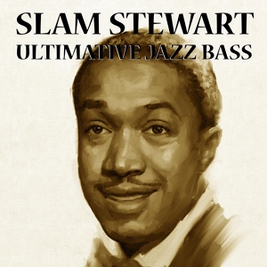 Обложка для Slam Stewart - Blues Collins