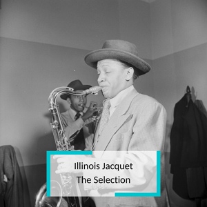 Обложка для Illinois Jacquet, Roy Eldridge, Ray Brown, Jo Jones, Herb Ellis, Jimmy Jones - That's My Desire