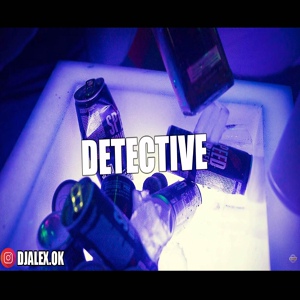 Обложка для DJ ALEX - Detective Remix