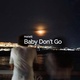 Обложка для Matwill - Baby Don't Go
