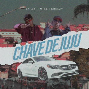 Обложка для Aldeia Records, Greezy, Jafari, Young Mike - Chave de Juju