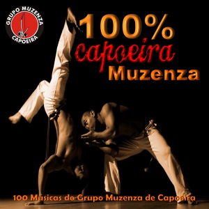 Обложка для Grupo Muzenza de Capoeira - Mundo do Capoeira