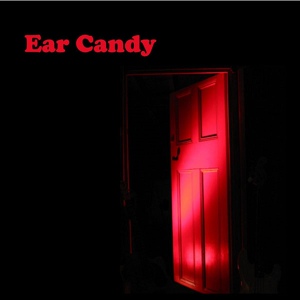 Обложка для Ear Candy feat. Darrel Beasant, Rhonnie Tant - Something About Last Night