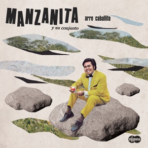 Обложка для Manzanita y Su Conjunto - El Mondonguito