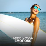 Обложка для A-Mase feat. Ladynsax - Emotions