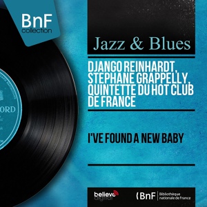 Обложка для Django Reinhardt, Stéphane Grappelly, Quintette du Hot Club de France - I Wonder Where My Baby Is Tonight