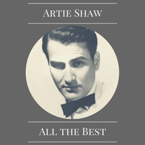 Обложка для Artie Shaw - No Regrets