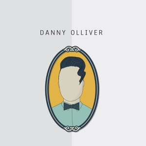 Обложка для Danny Olliver - Please Call Me