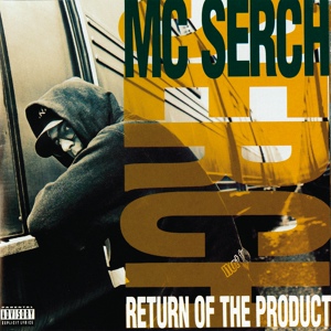 Обложка для Mc Serch - Return Of The Product