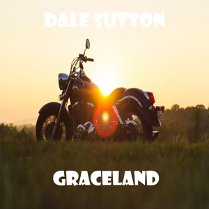 Обложка для Dale Sutton - Graceland