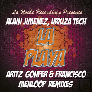 Обложка для Alain Jimenez & Urkiza Tech - La Playa