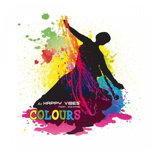 Обложка для DJ Happy Vibes feat. Jazzmin feat. Jazzmin - Colours