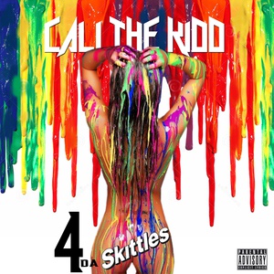 Обложка для Cali The Kidd - 4 Da Skittles