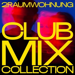 Обложка для 2raumwohnung - Ich und Elaine - 2raum Club Mix