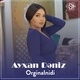 Обложка для Ayxan Dəniz - Orginalnidi