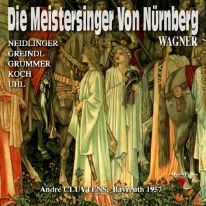Обложка для Orchester der Bayreuther Festspiele, Chor der Bayreuther Festspiele, André Cluytens - Die Meistersinger von Nürnberg, Act III: "Wach auf, es nahet gen den Tag" (Chorus)