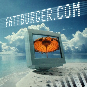 Обложка для Fattburger - You've Got Mail!