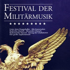 Обложка для Das große Berliner Blasorchester - Fredericus-Rex-Grenadiermarsch