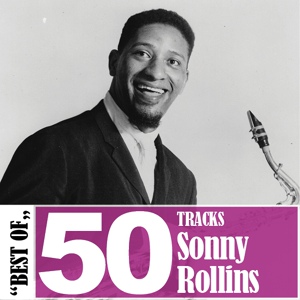 Обложка для Sonny Rollins with Thelonious Monk & Kenny Dorham - Swingin' For Bumsy