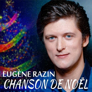 Обложка для Eugène Razin - Chanson de Noël