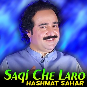 Обложка для Hashmat Sahar - Saqi Che Laro