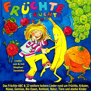 Обложка для Stephen Janetzko & Celine Berton - Das Früchte-ABC (New Mix)