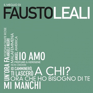 Обложка для Fausto Leali - A Chi