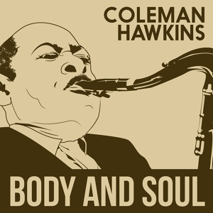 Обложка для Coleman Hawkins Quintet - I Love You