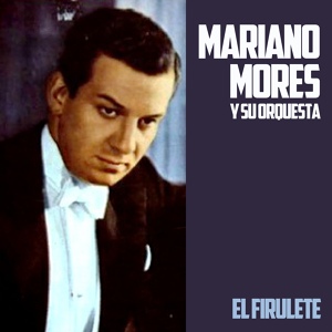 Обложка для Mariano Mores - El Firulete