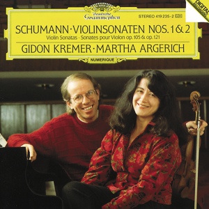 Обложка для Gidon Kremer, Martha Argerich - Schumann: Sonata No. 2 for Violin and Piano in D Minor, Op. 121 - IV. Bewegt