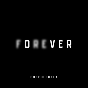 Обложка для Cosculluela - Forever