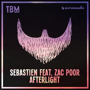 Обложка для Sebastien feat. Zac Poor - Afterlight