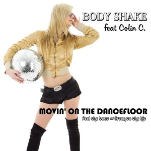 Обложка для Body Shake feat. Colin C. MpTri.Net - MpTri.Net Movin On The Dancefloor (Marbrax Radio Edit)