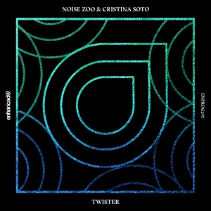 Обложка для [Preview] Noise Zoo & Cristina Soto - Twister