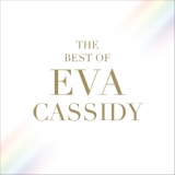 Обложка для Eva Cassidy - I Can Only Be Me