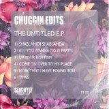 Обложка для Chuggin Edits - All You Wanna Do Is Party